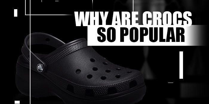 why-are-crocs-so-popular-now-the-coolest-uncool-shoe