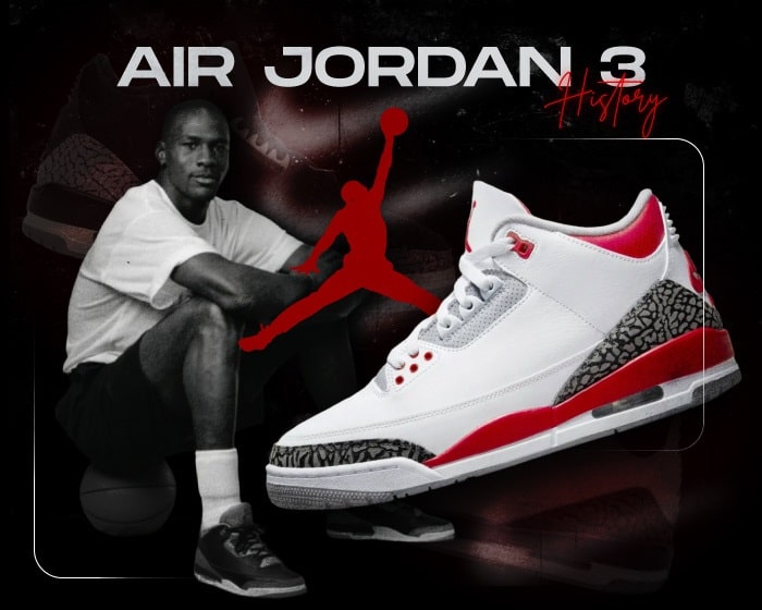 Air Jordan 3 History Paving the Way for Experimental Kicks