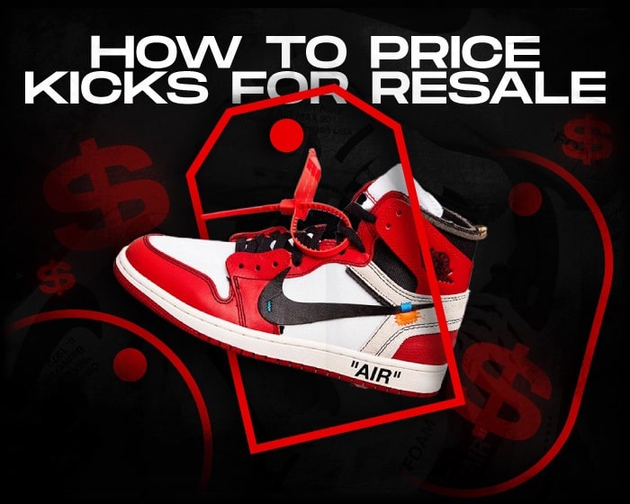 How to price sneakers for resale NSB