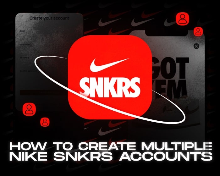 How to Create Multiple Nike Accounts NSB