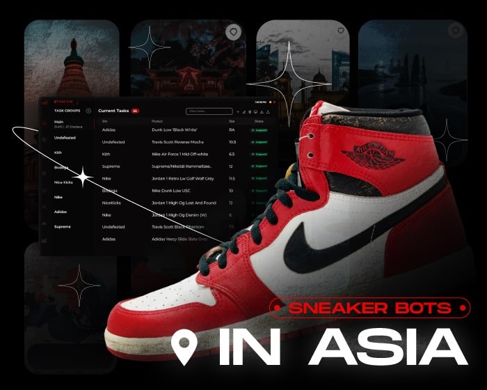 Sneaker Bots in Asia to Help You in the Underrated Region